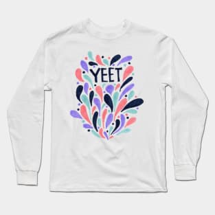 Yeet Long Sleeve T-Shirt